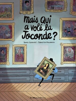 cover image of Mais qui a volé la Joconde ?